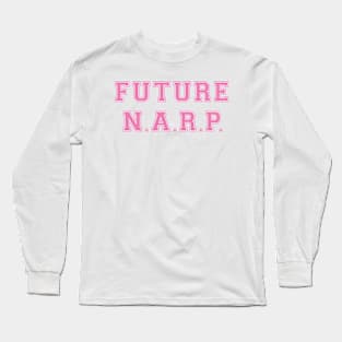 Future NARP Pink Long Sleeve T-Shirt